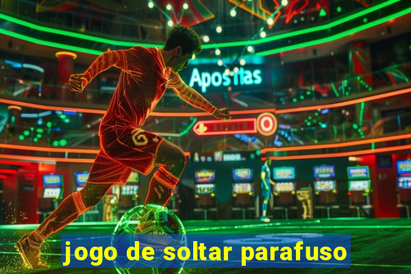 jogo de soltar parafuso